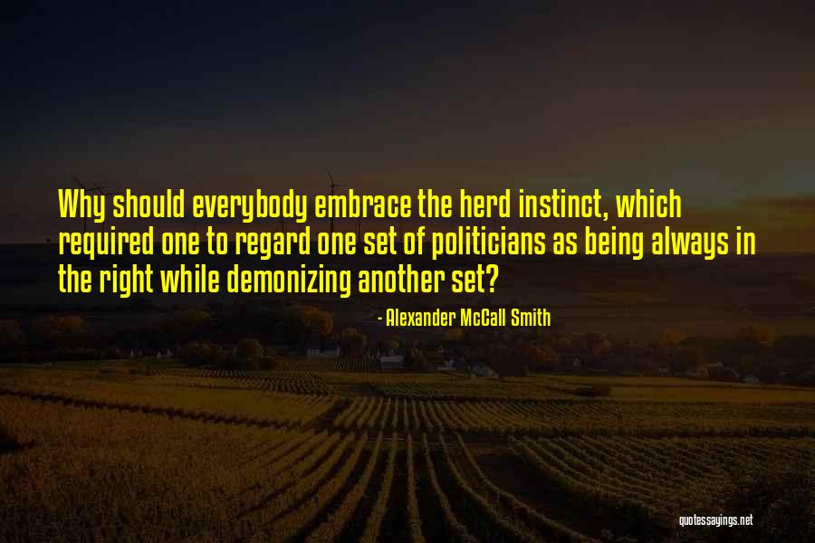Demonizing Quotes By Alexander McCall Smith Demonizing Quotes By Alexander McCall Smith