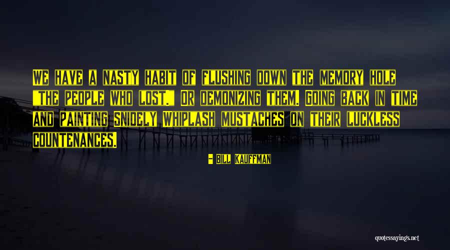 Demonizing Quotes By Bill Kauffman Demonizing Quotes By Bill Kauffman