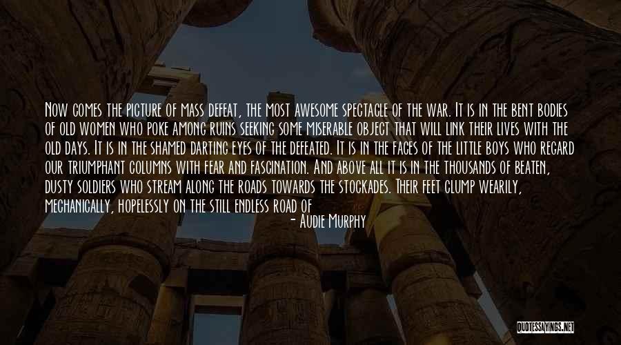 Demons 2 Quotes By Audie Murphy Demons 2 Quotes By Audie Murphy