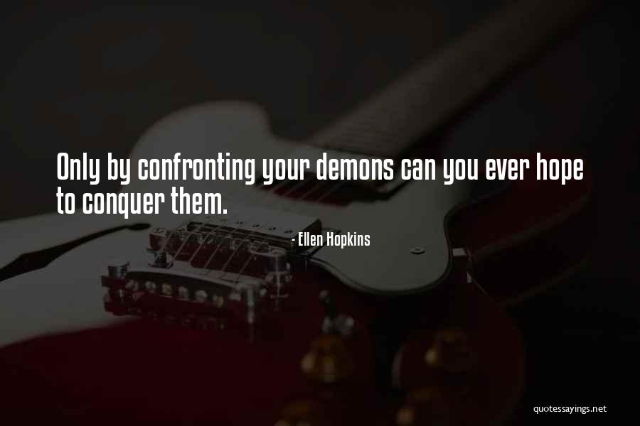 Demons 2 Quotes By Ellen Hopkins Demons 2 Quotes By Ellen Hopkins