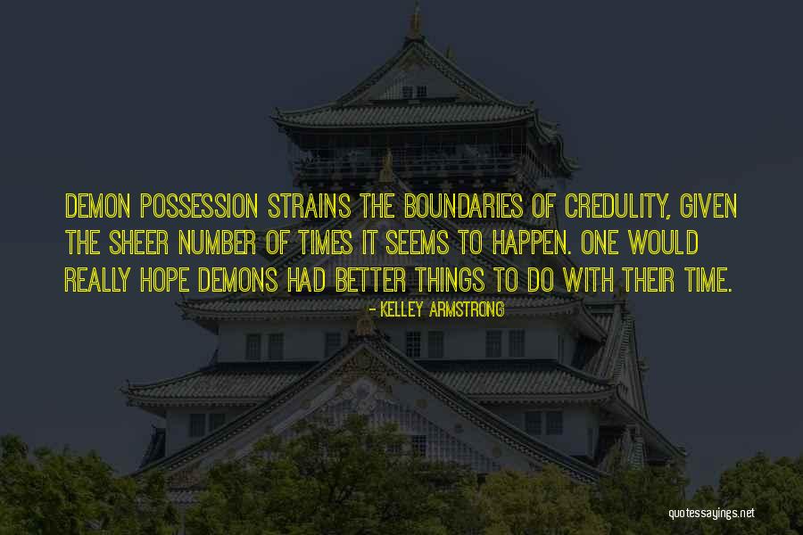 Demons 2 Quotes By Kelley Armstrong Demons 2 Quotes By Kelley Armstrong