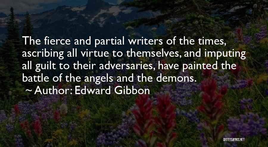 Demons And Angels Quotes By Edward Gibbon