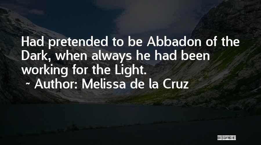 Demons And Angels Quotes By Melissa De La Cruz