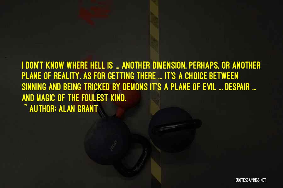 Demons And Hell Quotes By Alan Grant