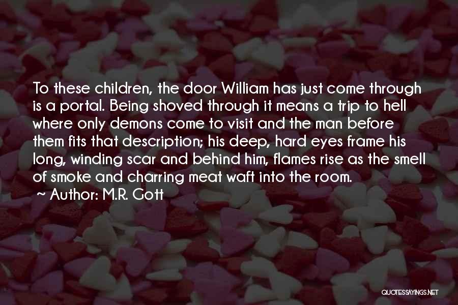 Demons And Hell Quotes By M.R. Gott