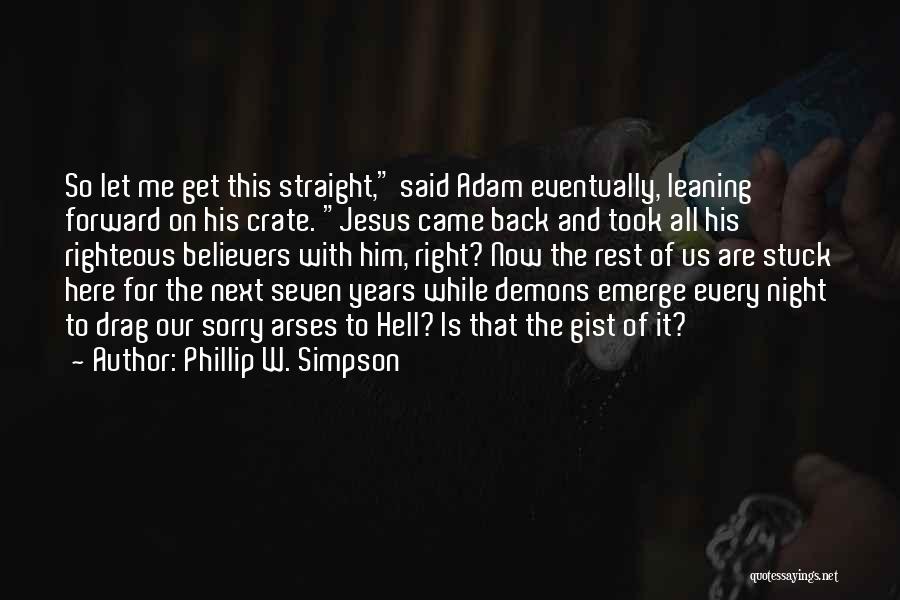Demons And Hell Quotes By Phillip W. Simpson