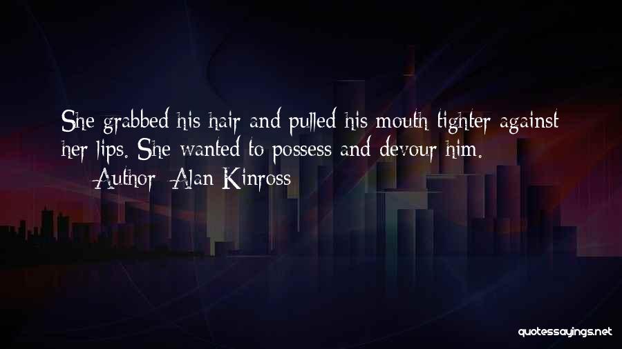 Demons And Love Quotes By Alan Kinross