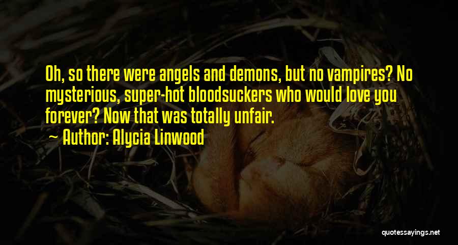 Demons And Love Quotes By Alycia Linwood