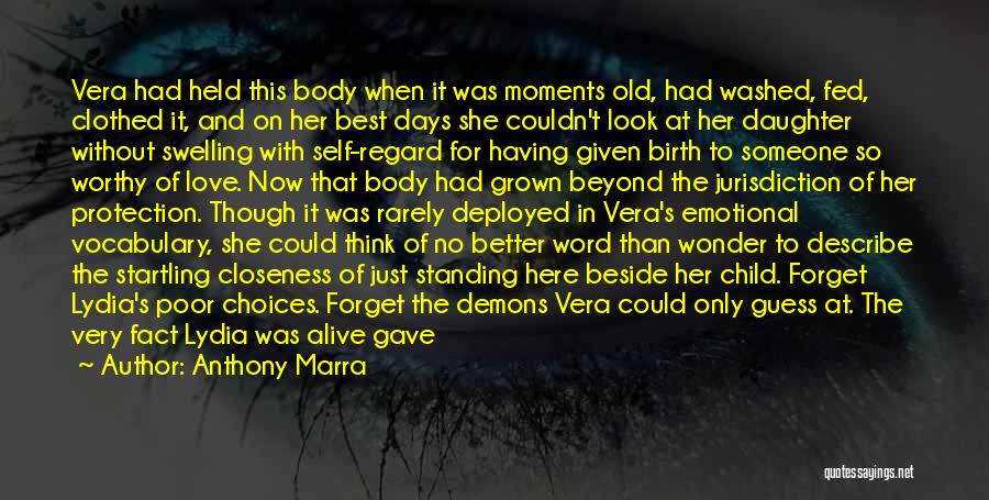Demons And Love Quotes By Anthony Marra