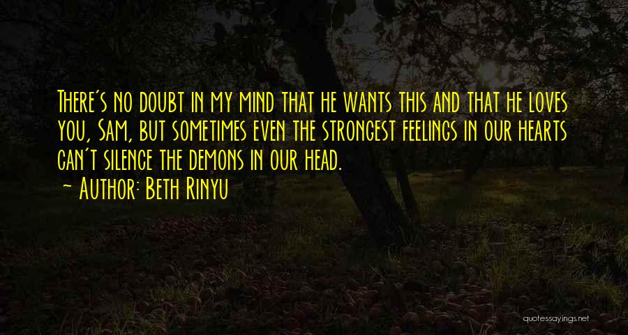 Demons And Love Quotes By Beth Rinyu