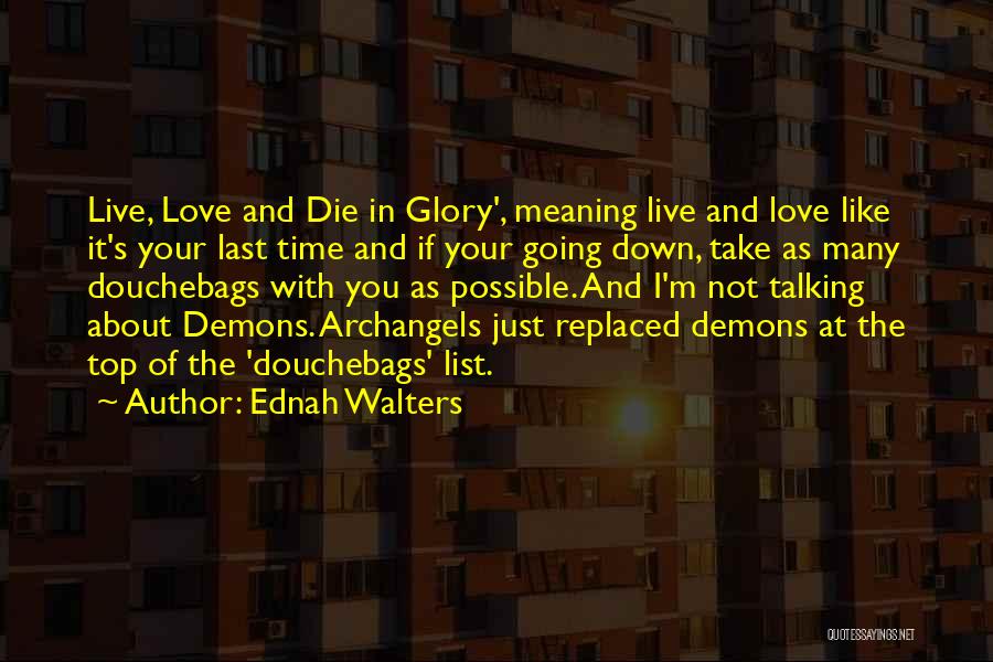 Demons And Love Quotes By Ednah Walters