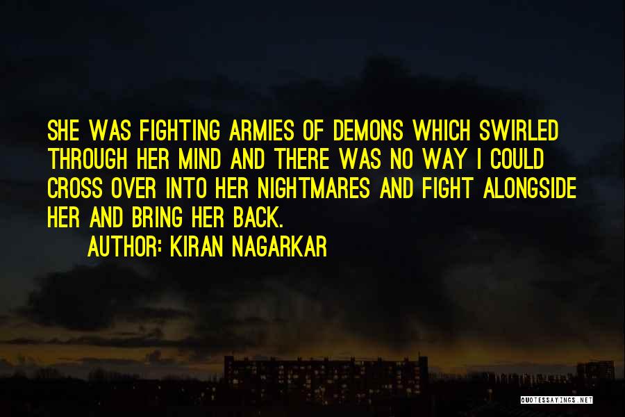 Demons And Love Quotes By Kiran Nagarkar