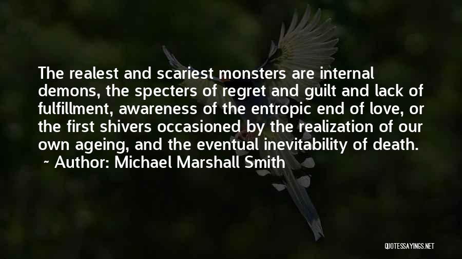 Demons And Love Quotes By Michael Marshall Smith