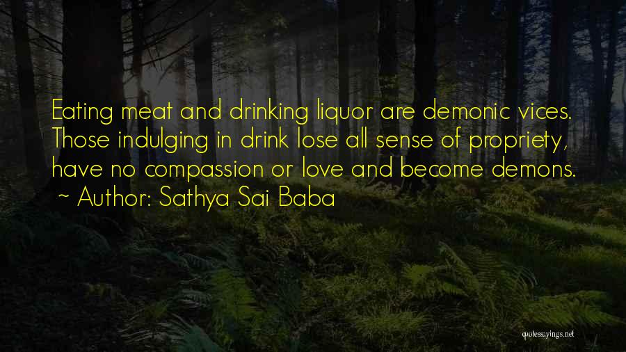 Demons And Love Quotes By Sathya Sai Baba