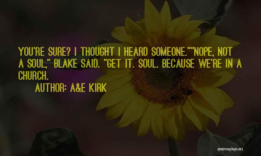 Demons At Deadnight Quotes By A&E Kirk