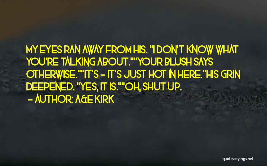 Demons At Deadnight Quotes By A&E Kirk