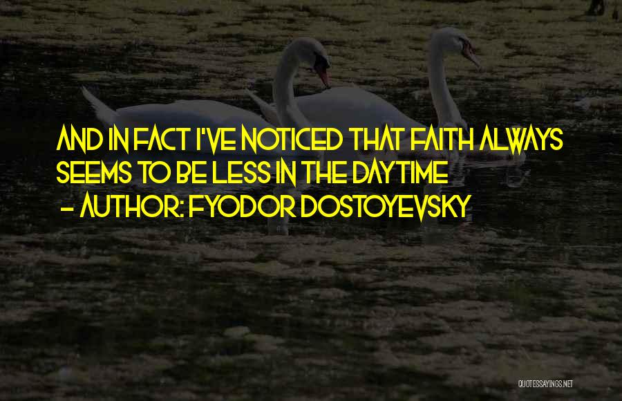 Demons Fyodor Quotes By Fyodor Dostoyevsky