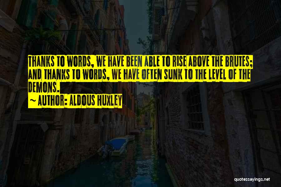 Demons In The Bible Quotes By Aldous Huxley