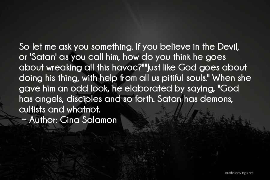 Demons In Us Quotes By Gina Salamon