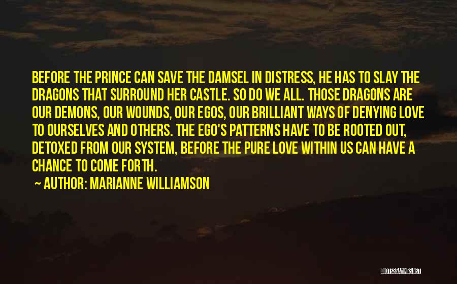 Demons In Us Quotes By Marianne Williamson