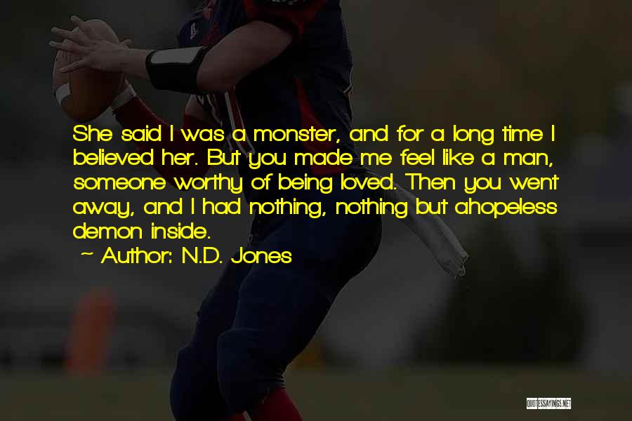 Demons Inside You Quotes By N.D. Jones