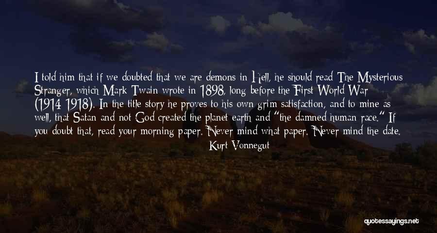 Demons On Earth Quotes By Kurt Vonnegut