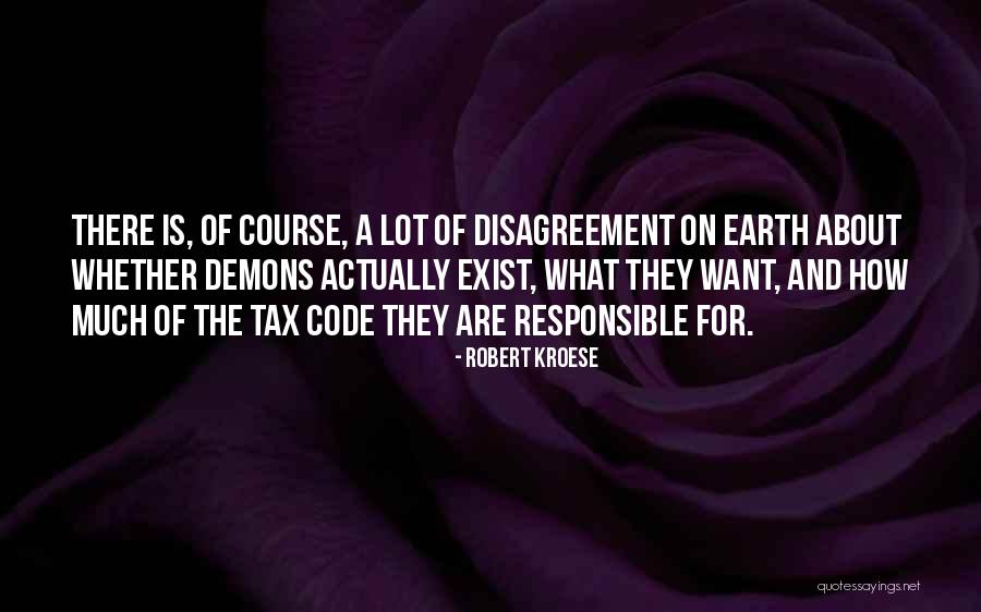 Demons On Earth Quotes By Robert Kroese