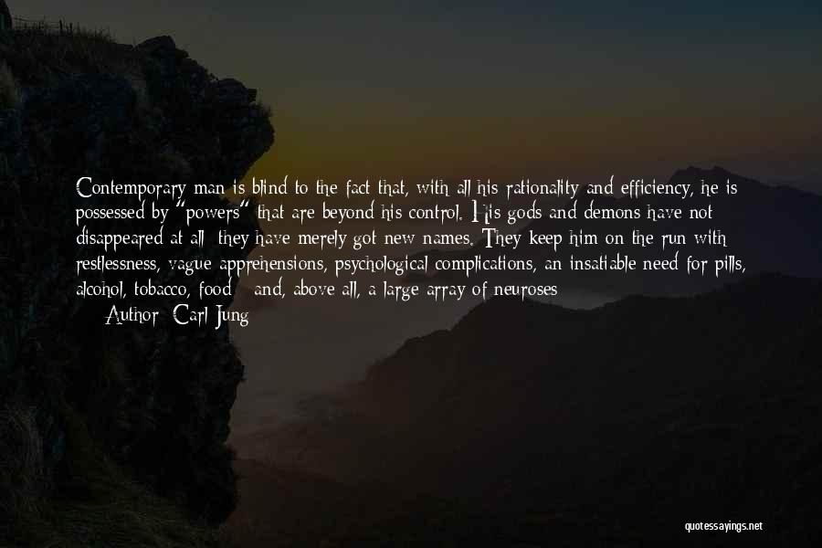 Demons Run Quotes By Carl Jung