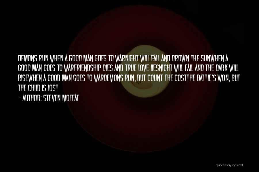 Demons Run Quotes By Steven Moffat