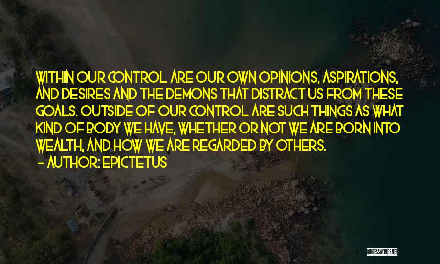 Demons Within Quotes By Epictetus