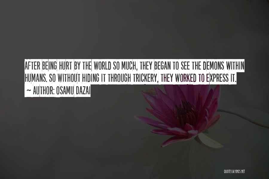 Demons Within Quotes By Osamu Dazai