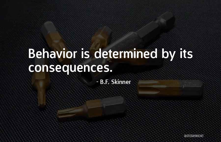 Demonstrably Combative Quotes By B.F. Skinner Demonstrably Combative Quotes By B.F. Skinner