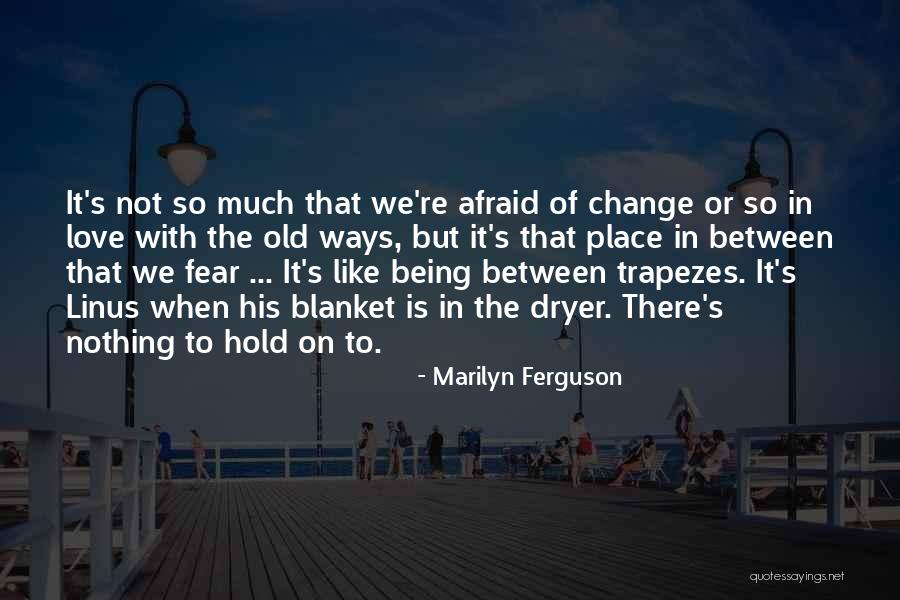 Demonstran Palestina Quotes By Marilyn Ferguson Demonstran Palestina Quotes By Marilyn Ferguson