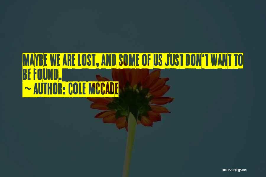 Demonstrar Quotes By Cole McCade