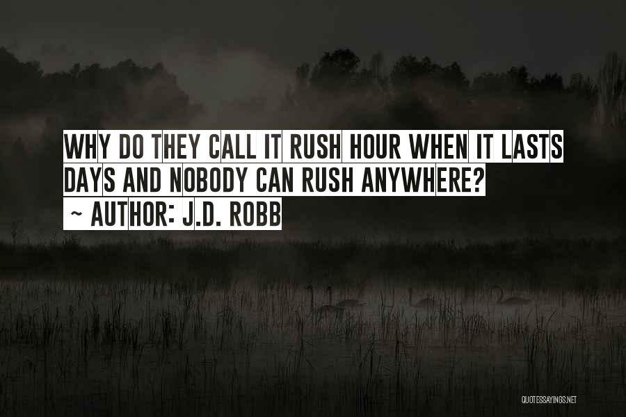 Demonstrar Quotes By J.D. Robb