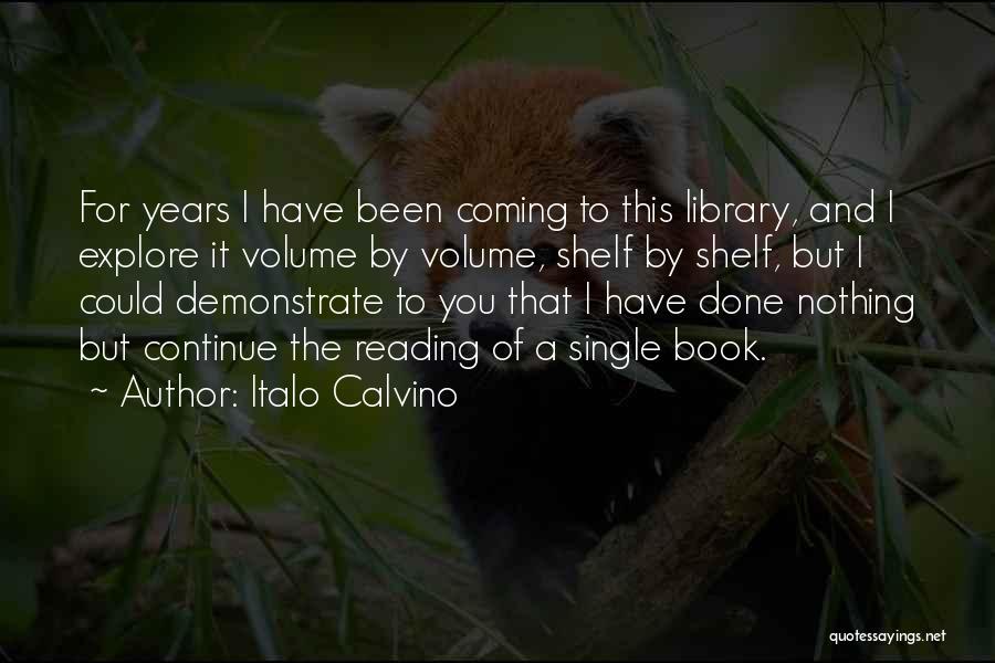 Demonstrate Quotes By Italo Calvino