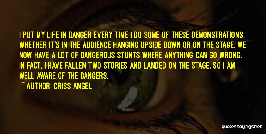 Demonstrations Quotes By Criss Angel