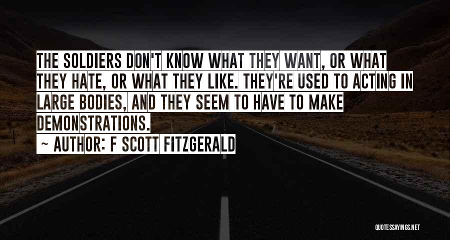 Demonstrations Quotes By F Scott Fitzgerald