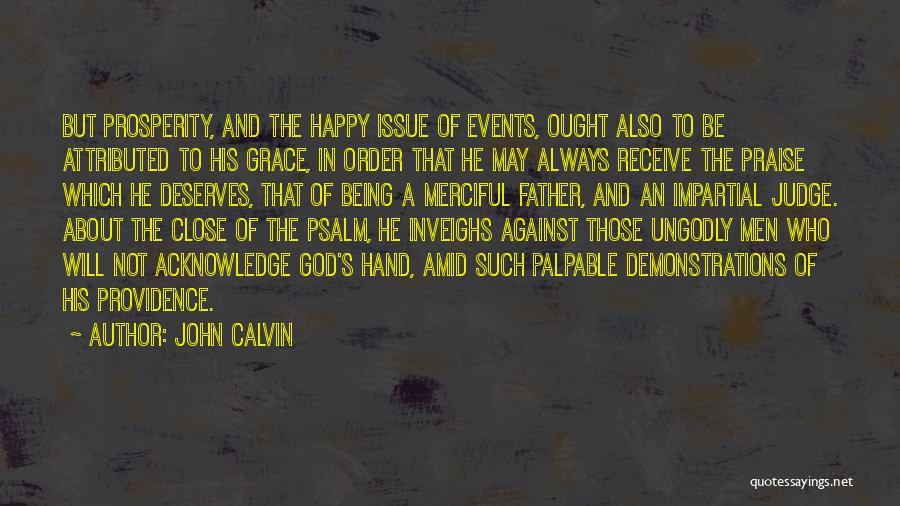 Demonstrations Quotes By John Calvin