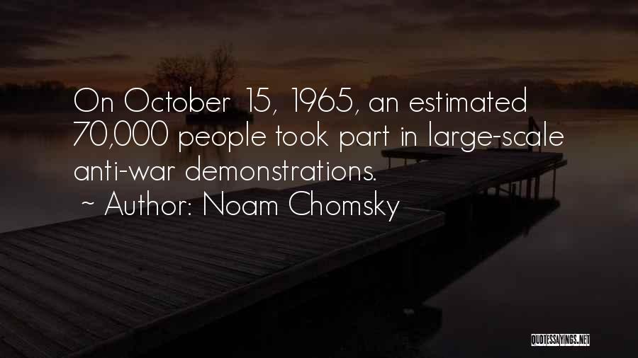 Demonstrations Quotes By Noam Chomsky