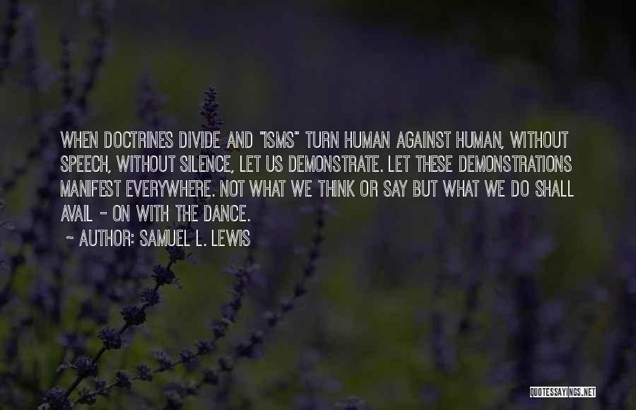 Demonstrations Quotes By Samuel L. Lewis