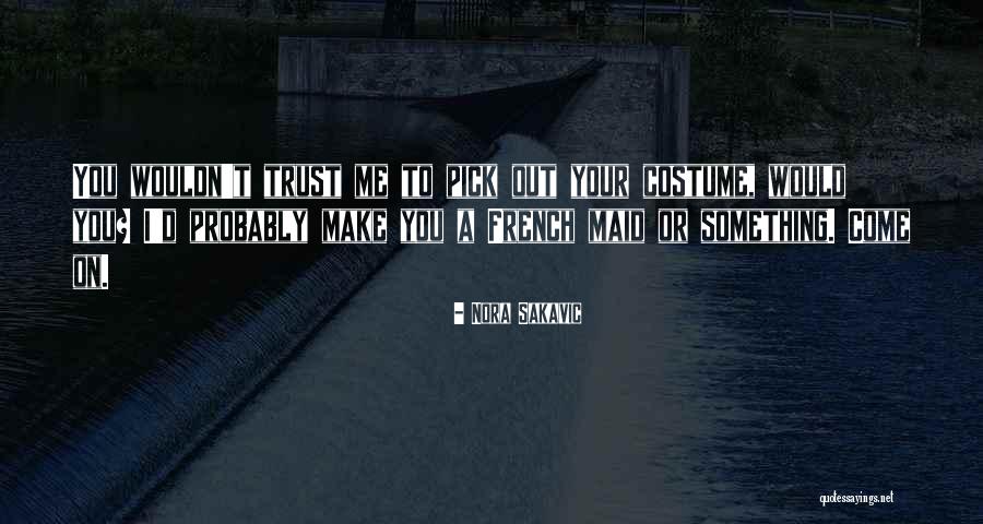 Demonstrator Fountain Quotes By Nora Sakavic Demonstrator Fountain Quotes By Nora Sakavic