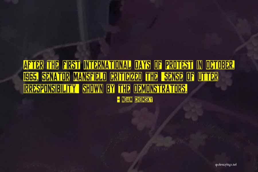 Demonstrators Quotes By Noam Chomsky Demonstrators Quotes By Noam Chomsky