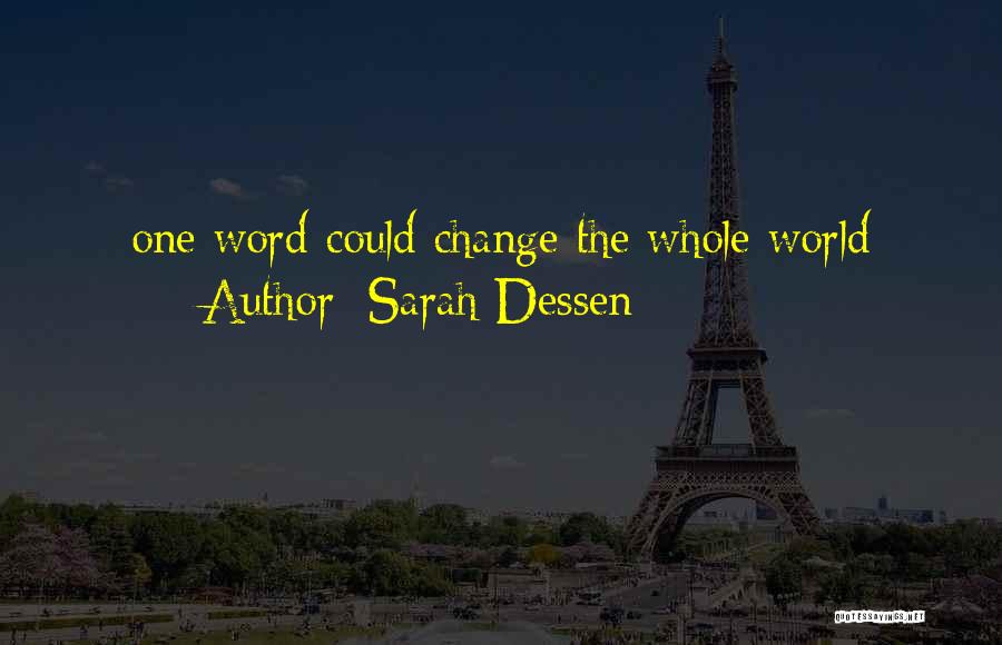 Demontigny Refinishing Quotes By Sarah Dessen