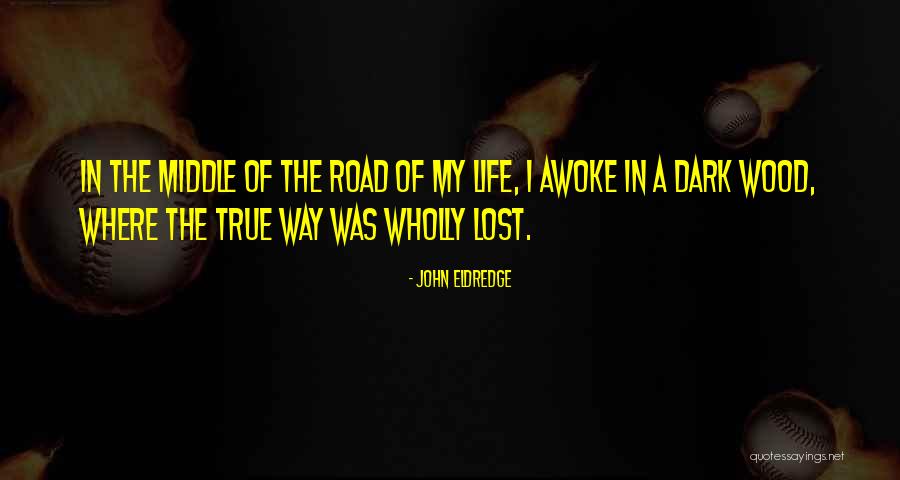 Demonul Quotes By John Eldredge Demonul Quotes By John Eldredge