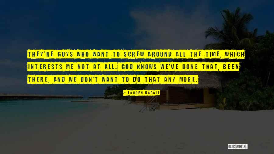 Demonul Quotes By Lauren Bacall Demonul Quotes By Lauren Bacall