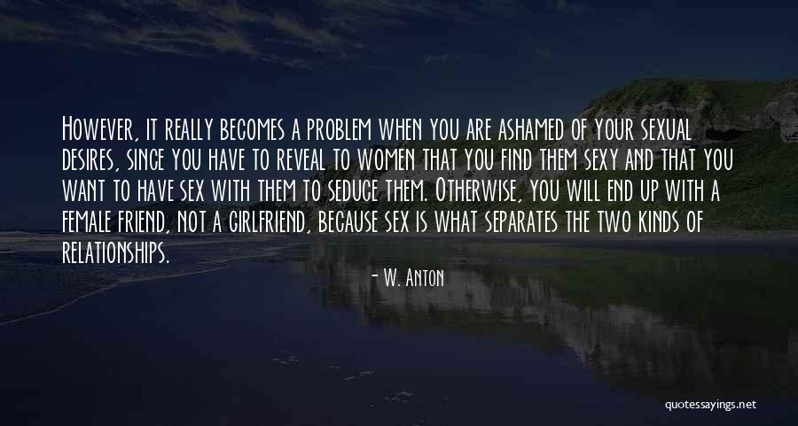 Demonym Examples Quotes By W. Anton Demonym Examples Quotes By W. Anton