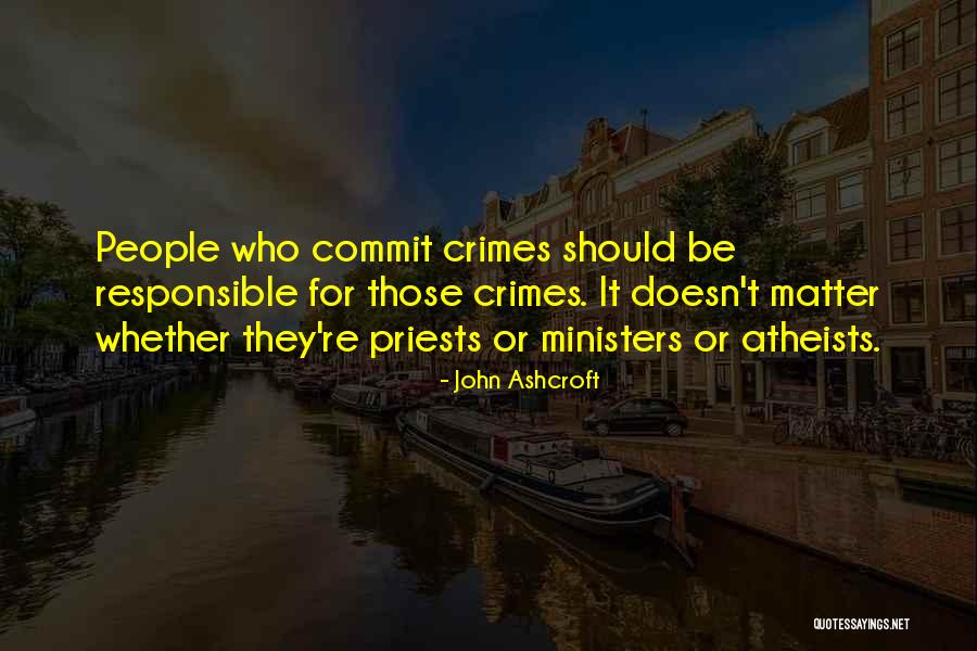 Demoralisering Quotes By John Ashcroft Demoralisering Quotes By John Ashcroft