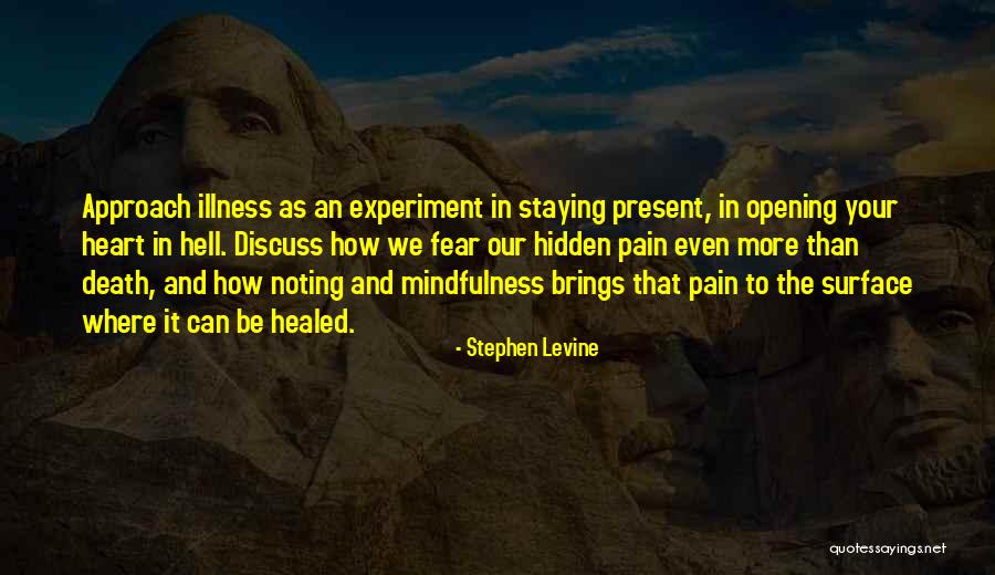 Demoralisering Quotes By Stephen Levine Demoralisering Quotes By Stephen Levine