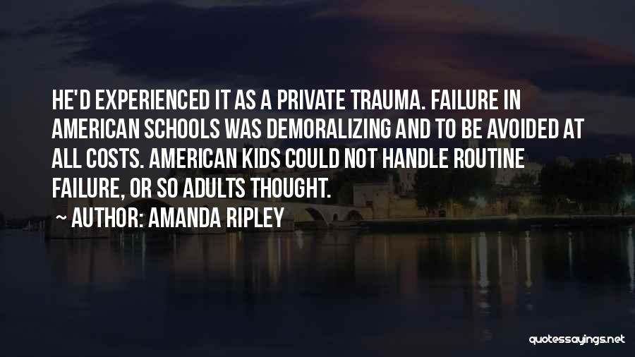 Demoralizing Quotes By Amanda Ripley